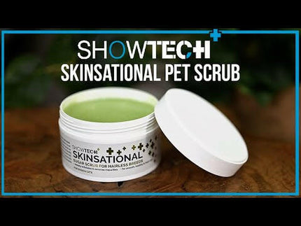 Show Tech+ Skinsational Sugar Scrub - deep cleansing and exfoliating sugar scrub for dogs and cats.